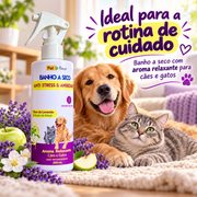 Banho a Seco Anti Stress Petfleur 250 ml na rotina de cuidado de cães e gatos